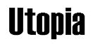 Utopia